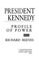 Front cover of President Kennedy by Richard Reeves