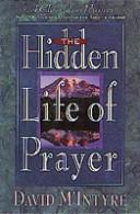Front cover of The hidden life of prayer by David M. McIntyre