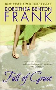 Front cover of Full of Grace by Dorothea Benton Frank