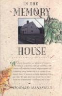 Cover of In the memory house by Mansfield, Howard.