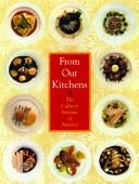 Cover of From our kitchens by Culinary Institute of America.