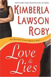 Front cover of Love and Lies by Kimberla Lawson Roby