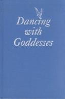 Cover of Dancing with goddesses by Annis Pratt