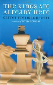 Front cover of The kings are already here by Garret Freymann-Weyr