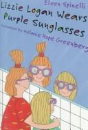 Front cover of Lizzie Logan Wears Purple Sunglasses by Eileen Spinelli