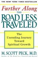 Cover of Further along the road less traveled by M. Scott Peck