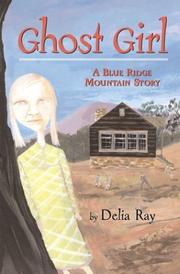 Cover of Ghost Girl by Delia Ray