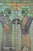 Front cover of The heritage of Persia by Richard Nelson Frye