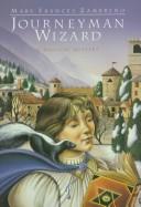 Front cover of Journeyman wizard by Mary Frances Zambreno