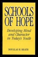 Front cover of Schools of hope by Douglas H. Heath