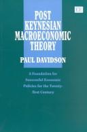 Front cover of Post Keynesian macroeconomic theory by Davidson, Paul