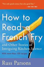 Front cover of How to Read a French Fry by Russ Parsons