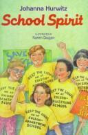 Front cover of School spirit by Johanna Hurwitz