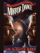 Cover of Mirror Dance by Lois McMaster Bujold