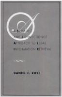 Front cover of A symbolic and connectionist approach to legal information retrieval by Daniel E. Rose