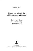 Cover of Rhetorical mosaic for a kaleidoscope of sound by John Britt