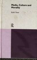 Front cover of Media, culture, and morality by Keith Tester
