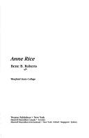 Cover of Anne Rice by Bette B. Roberts