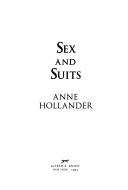 Front cover of Sex and suits by Anne Hollander