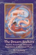 Cover of The dream seekers by Lee Irwin