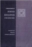 Front cover of A bibliography of Jewish education in the United States by Norman Drachler