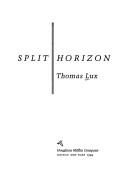 Cover of Split horizon by Thomas Lux