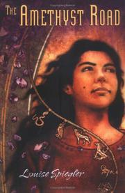 Cover of The amethyst road by Louise Spiegler