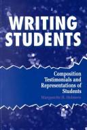 Cover of Writing students by Marguerite H. Helmers