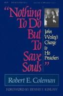 Front cover of "Nothing to do but to save souls" by Robert Emerson Coleman