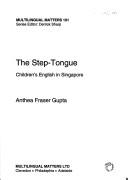 Front cover of The step-tongue by Anthea Fraser Gupta