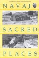 Front cover of Navajo sacred places by Klara B. Kelley