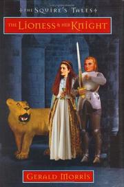 Front cover of The Lioness & her Knight by Gerald Morris