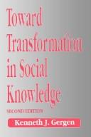 Cover of Toward transformation in social knowledge by Gergen, Kenneth J.