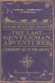 Front cover of The last gentleman adventurer by Edward Beauclerk Maurice