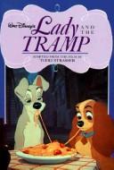 Front cover of Walt Disney's Lady and the Tramp by Todd Strasser