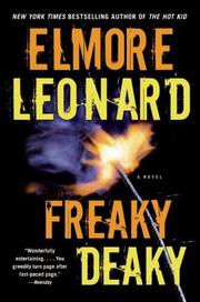 Cover of Freaky Deaky by Elmore Leonard