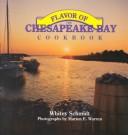 Cover of Flavor of the Chesapeake Bay cookbook by Whitey Schmidt