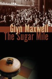 Cover of The sugar mile by Glyn Maxwell