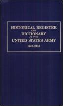 Front cover of Historical register and dictionary of the United States Army, from its organization, September 29, 1789, to March 2, 1903 by Francis B. Heitman