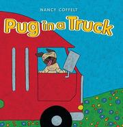 Front cover of Pug in a truck by Nancy Coffelt
