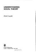 Cover of Understanding social theory by Derek Layder