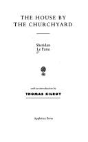 Cover of The house by the church-yard by Sheridan Le Fanu