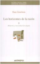 Front cover of Los horizontes de la razón by Hugo Zemelman