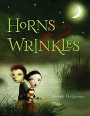 Front cover of Horns and wrinkles by Joseph Helgerson