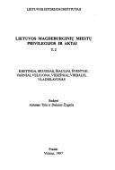 Front cover of Lietuvos magdeburginių miestų privilegijos ir aktai by Antanas Tyla