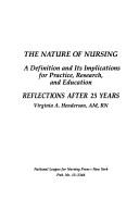 Cover of The nature of nursing by Virginia Henderson