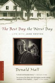 Front cover of The Best Day the Worst Day by Donald Hall