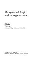 Cover of Many-sorted logic and its applications by J. V. Tucker