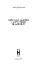 Front cover of Comentario semiótico a nueve poemas de Jaime Siles by Angel Díaz Arenas