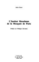 Front cover of L' Institut musulman de la mosquée de Paris by Alain Boyer